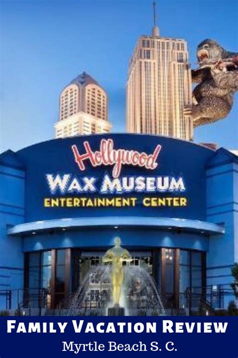 Hollywood Wax Museum Myrtle Beach Wax museum, Myrtle beach