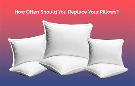 HOW OFTEN YOU SHOULD REPLACE YOUR PILLOWS? Bedding Republic