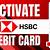 how to activate hsbc debit card