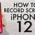 how to activate screen record on iphone 12 pro max