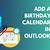 how to add a birthday to outlook calendar