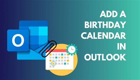 How To Add Birthdays To Outlook Calendar