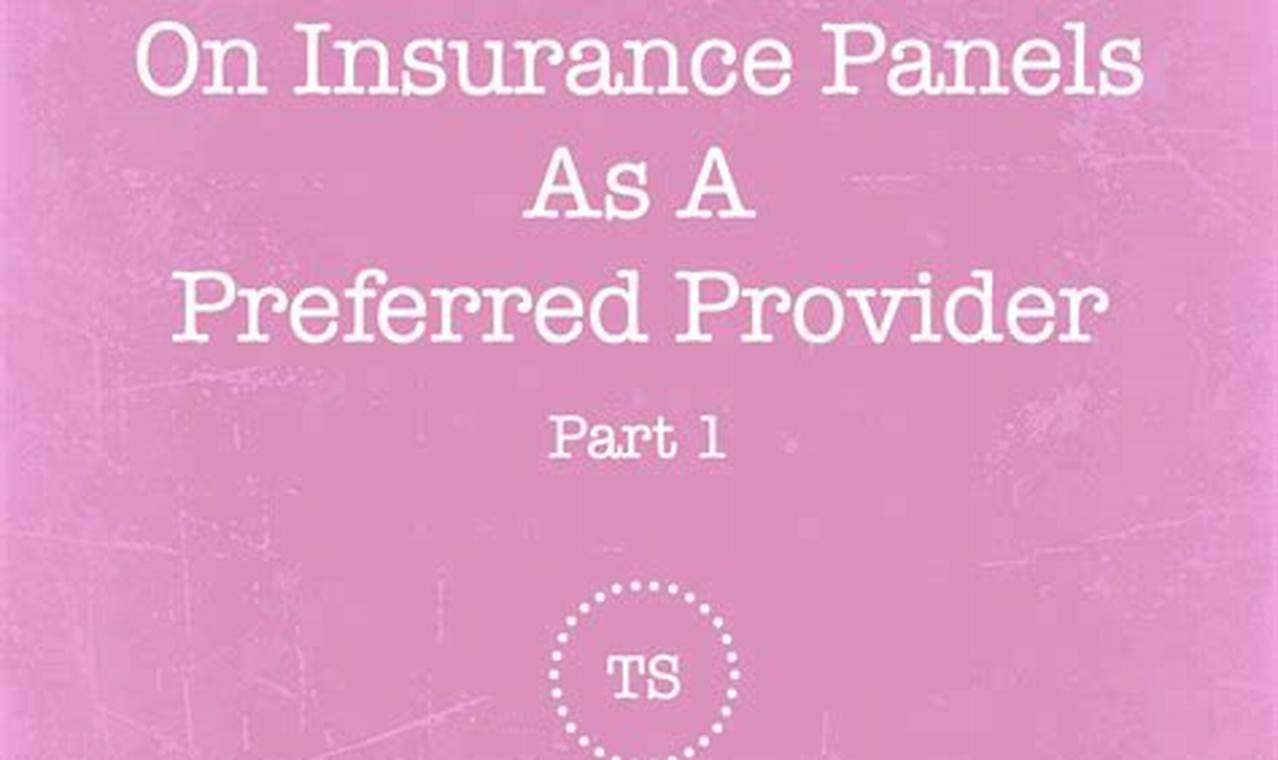 How To Apply For Insurance Panels