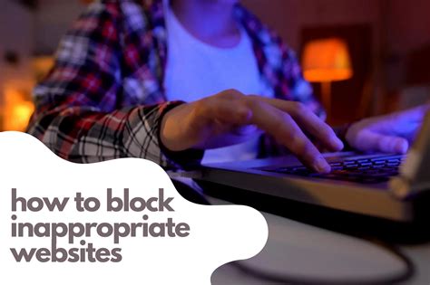 Photo of How To Block Inappropriate Websites On Android: The Ultimate Guide