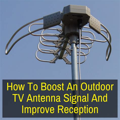 How To Boost An Outdoor TV Antenna Signal And Improve Reception • Spy