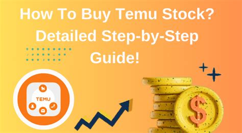 How To Buy Temu Stock In 2023: A Comprehensive Guide