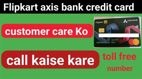 Axis Bank Credit Card Customer Care Number 24x7