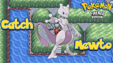 How to Catch Mewtwo in Pokémon FireRed and LeafGreen 13 Steps