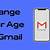 how to change age gmail