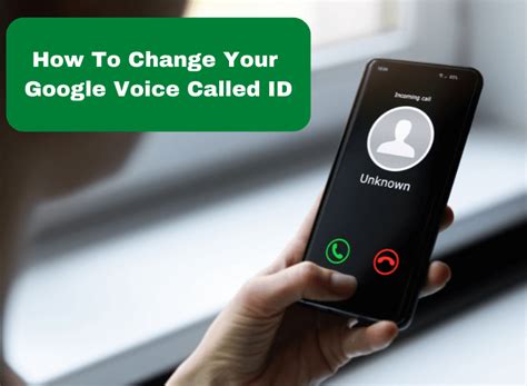 Google Voice How To Change Your Caller ID Now DamsonCloud