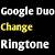 how to change google duo ringtone