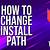 how to change install path valorant