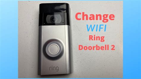 Change Ring Doorbell 2 WIFI Network YouTube