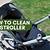 how to clean a stroller