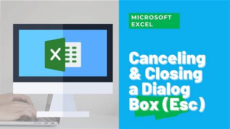Esc Shortcut for Cancel and Closing Dialog Box in Excel!