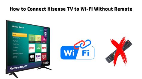 How To Connect My Hisense Tv To Wifi Without Remote? Update New