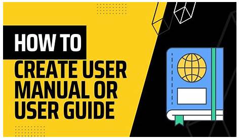 How To Create A User Guide