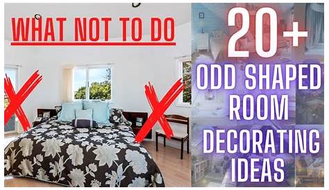 How To Decorate A Weird Shaped Bedroom