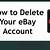 how to delete ebay account