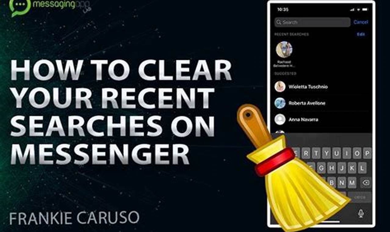 How To Delete Recent Searches On Messenger App Android