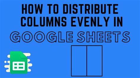 How to Distribute Columns Evenly in Google Sheets Resizing Columns