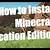how to download minecraft education edition on mobile