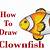 how to draw a cute clown fish