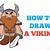 how to draw a viking step by step easy