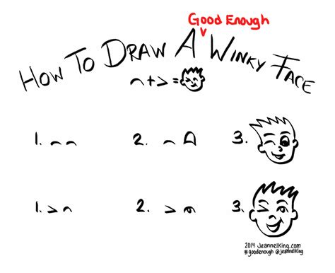 How to draw a Good Enough winky face