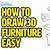 how to draw furniture