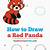 how to draw red panda step by step