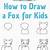 how to draw step by step fox