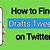 how to find drafts in twitter