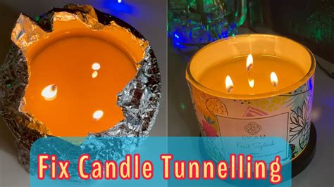 how to fix a candle that's tunneling