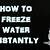 how to freeze water clear