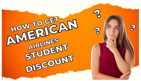 How To Get An American Airlines Student Discount