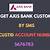 how to get axis bank customer id for credit card