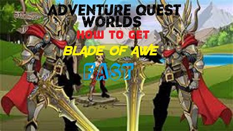 AQWorlds How to get Blade of Awe Fast! YouTube
