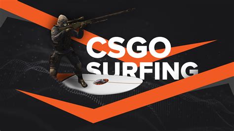 How To Get Csgo Surf