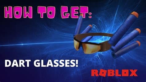 How To Get Dart Glasses In Roblox