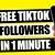 how to get followers on tiktok in 1 minute