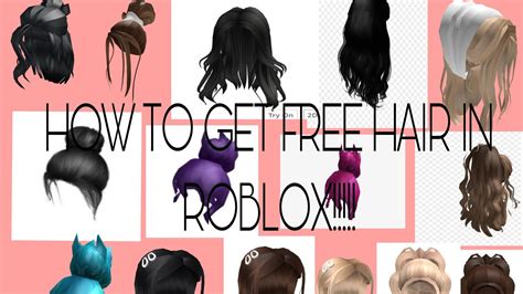 how to get free clothes and hair on roblox