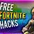 how to get free hacks on fortnite