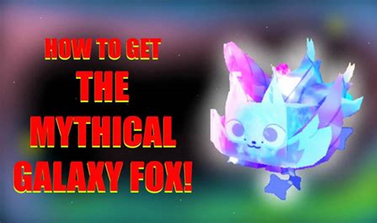 how to get galaxy fox in pet simulator