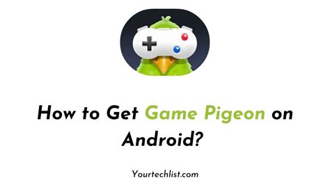 How To Get Game Pigeon On Android DigitalRamnagar