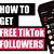 how to get tiktok followers for free 2021
