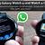 how to get whatsapp on galaxy watch 4