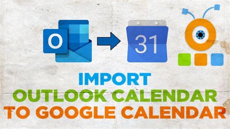 How To Import Outlook Calendar To Google