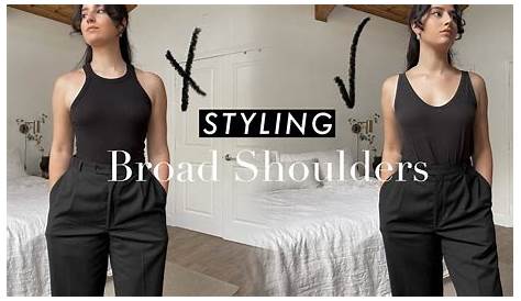 How To Look More Feminine With Broad Shoulders What Wear If You