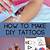 how to make a permanent tattoo at home diy car